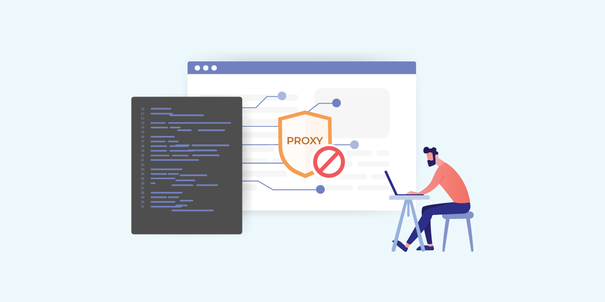a man using proxy, a code part and a web browser with proxy sign 