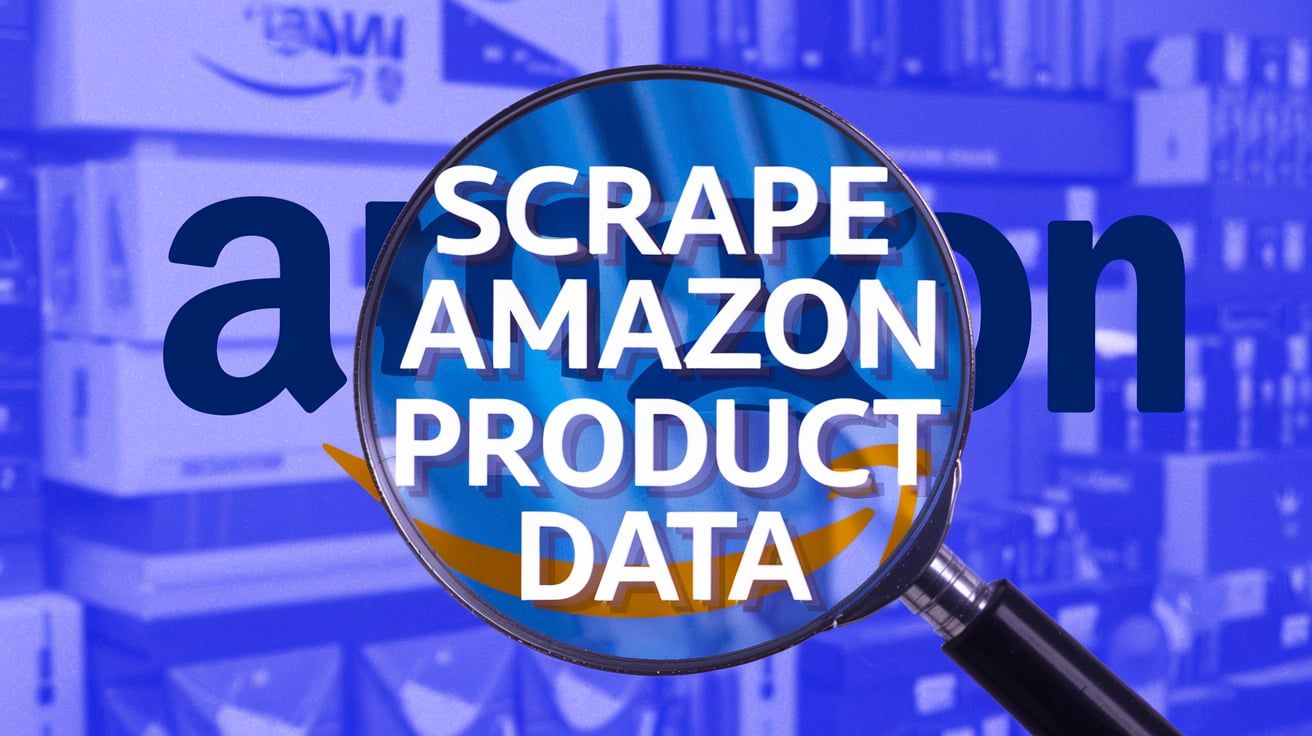 Scrape Amazon Product Data